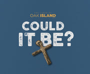 The Curse of Oak Island Could it Be? Mouse Pad