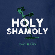 The Curse of Oak Island Holy Shamoly Long Sleeve T-Shirt