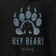 Alone Hey Bear Unisex Hoodie
