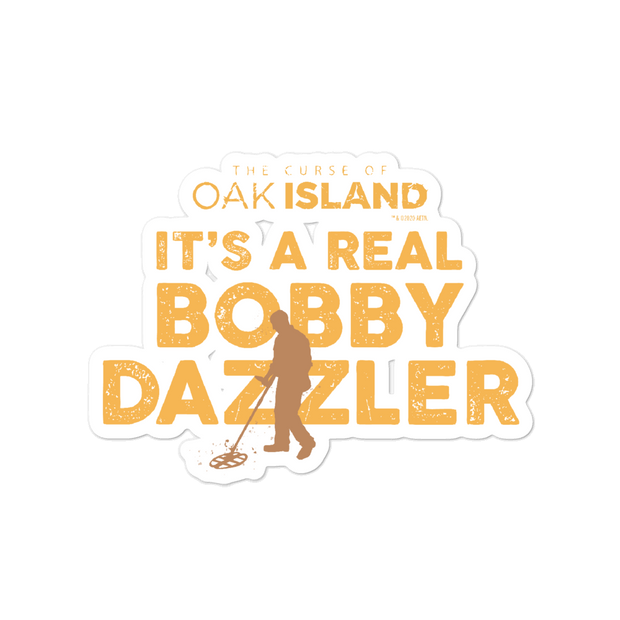 The Curse of Oak Island Bobby Dazzler  Die Cut Sticker