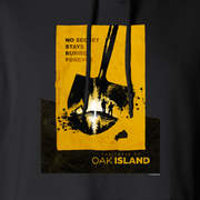 The Curse of Oak Island No Secret Stays Buried Fleece Hooded Sweatshirt