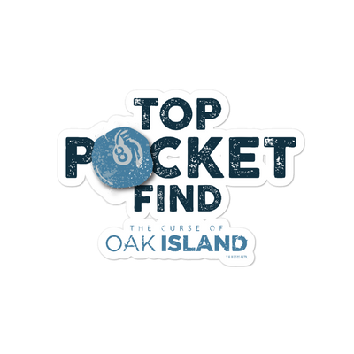 The Curse of Oak Island Top Pocket Find Die Cut Sticker