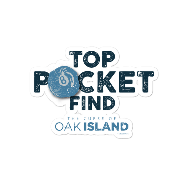 The Curse of Oak Island Top Pocket Find Die Cut Sticker