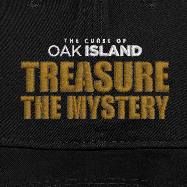 The Curse of Oak Island Treasure The Mystery Embroidered Hat
