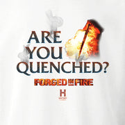 Forged in Fire Are You Quenched? Fleece Crewneck Sweatshirt