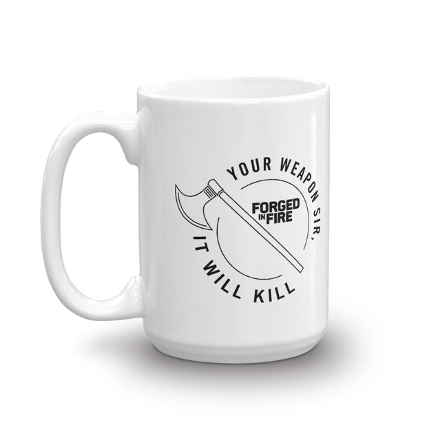 Forged in Fire It Will Kill Axe White Mug
