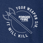 HISTORY Forged in Fire Series It Will Kill Double Axe Long Sleeve T-Shirt