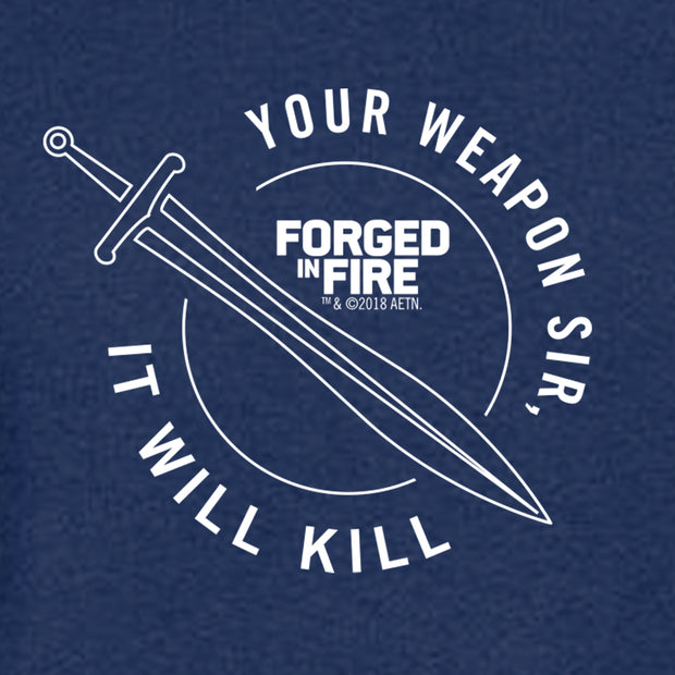HISTORY Forged in Fire Series It Will Kill Crest Sword Long Sleeve T-Shirt