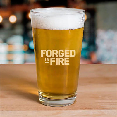Forged In Fire 16 oz Pint Glass