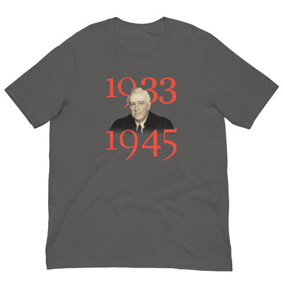 Franklin D. Roosevelt Quote T-Shirt