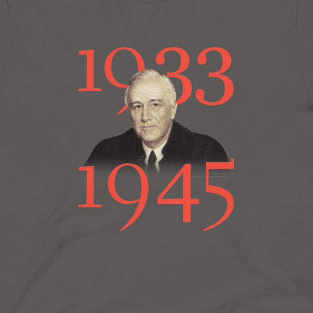 Franklin D. Roosevelt Quote T-Shirt
