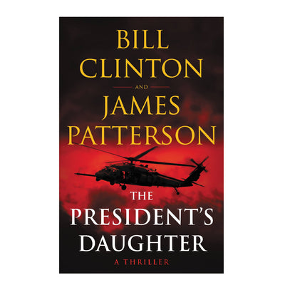 The President's Daughter: A Thriller Paperback