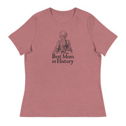 HISTORY Best Mom in History Women's Relaxed Short Sleeve T-Shirt