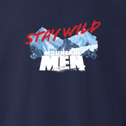 Mountain Men Stay Wild Fleece Crewneck Sweatshirt