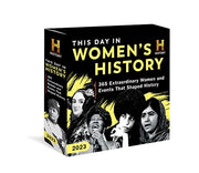 2023 This Day in Women's History Boxed Calendar 365 Extraordinary Women and Events That Shaped History