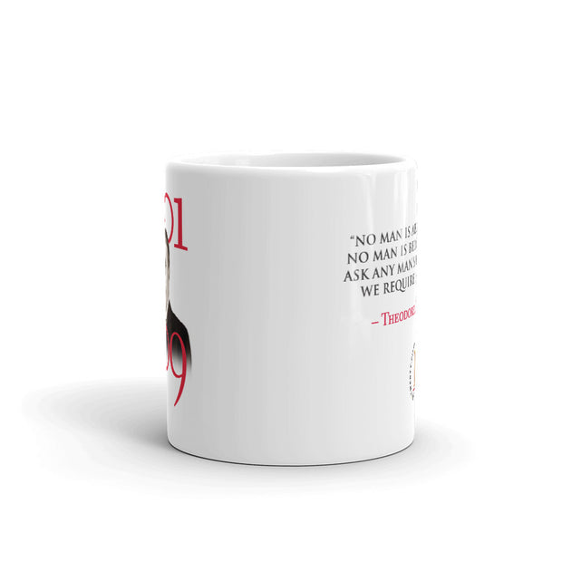 Theodore Roosevelt No Man is Above The Law White Mug