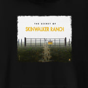 The Secret of Skinwalker Ranch Do Not Enter Hooded Sweatshirt